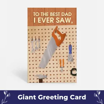 To the Best Dad Giant Card.