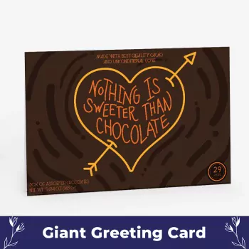 Sweeter Than Chocolate Giant Card