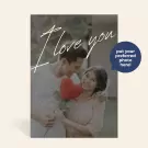 Personalized I Love You Greeting Card - Standard
