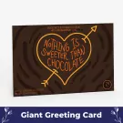 Sweeter Than Chocolate Giant Card - default