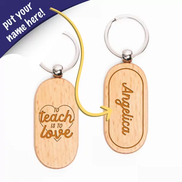 To Teach Is To Love Keychain - default