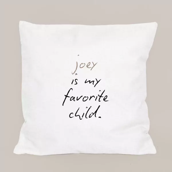 My Favorite Child Pillow - Standard