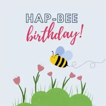 Hap-bee Birthday Card.
