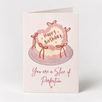 Slice of Perfection Birthday Card