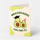 Bravocado You Did It - Card. 1