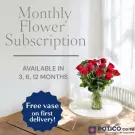 Monthly flower subscription with red roses, available in 3, 6, 12 months. Free vase offer.