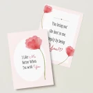 Two pink greeting cards with watercolor poppies. One card reads "I Like Me Better When I'm with You".