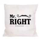 White pillow with "Mr. RIGHT" and a mustache design.