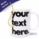 White mug with "your text here." in bold black text, and a curved arrow pointing to the text.