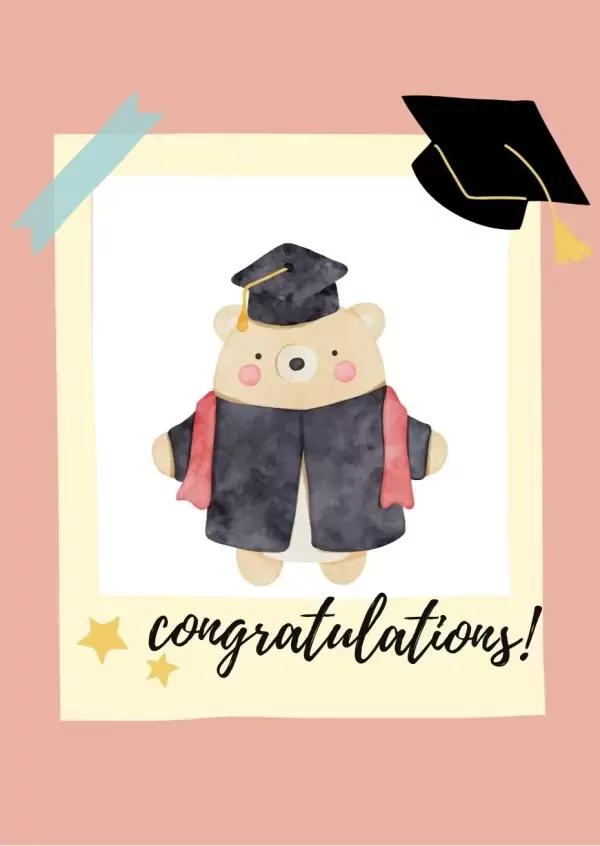 Cute graduating bear in cap and gown with "congratulations!" text.
