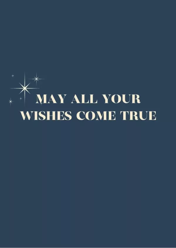 Dark blue card with white text "MAY ALL YOUR WISHES COME TRUE" and star accents.