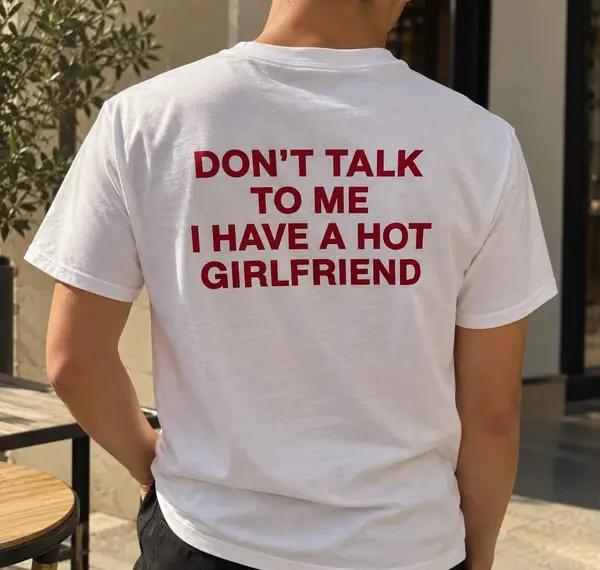 Hot Girlfriend White Cotton Men's T-Shirt