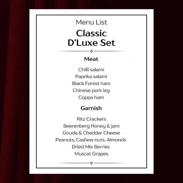 Menu for Classic D'Luxe Set: Meats include salami, ham, pork leg, coppa; garnishes include crackers, jam, cheese, nuts, berries, grapes.