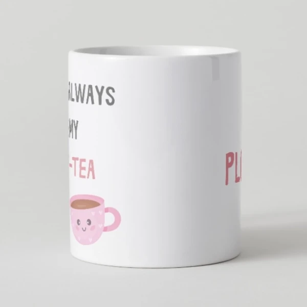 White mug with "always be my best-tea" and a pink teacup illustration.