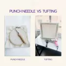 Two textile crafts: punch needle with hoop and fabric, and tufting gun on a frame.