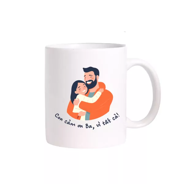 White mug with illustration of a father and daughter hugging, with Vietnamese text "Con cảm ơn Ba, vì tất cả!"