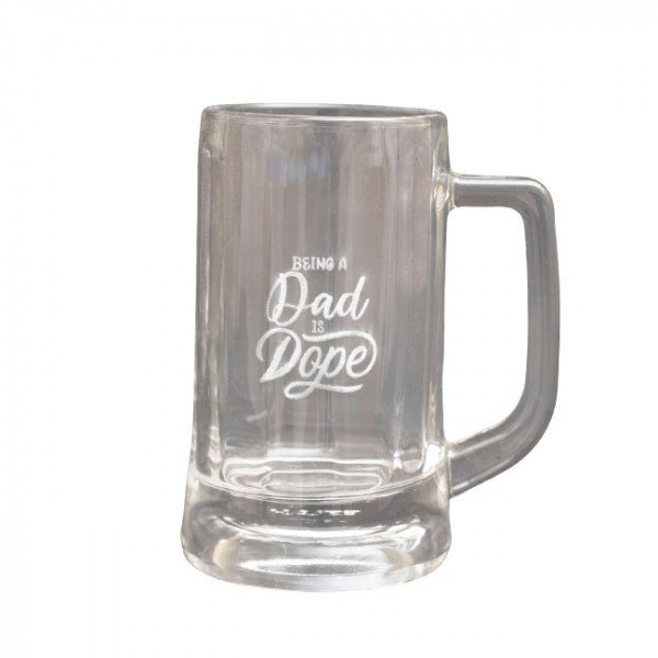 Clear glass beer mug with "Being Dad Is Dope" text design.